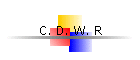 C. D. W. R